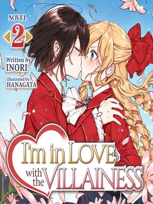 cover image of I'm in Love with the Villainess (Light Novel), Volume 2